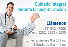 Hospital M�dica Sur. Geriatr�a: Cuidado integral durante la hospitalizaci�n. Ll�manos (55)54247200 ext 3252, Lada sin costo 018005010101