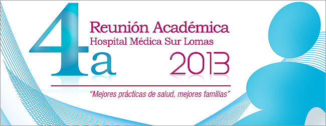 4a. Reuni�n Acad�mica Hospital M�dica Sur Lomas 